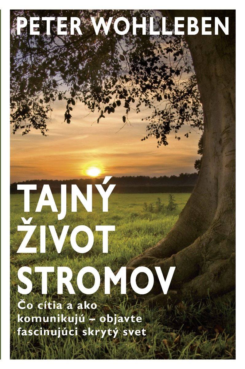Kniha Tajný život Stromov Vydavateľstvo Tatran 9316